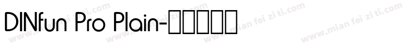 DINfun Pro Plain字体转换